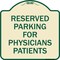 Signmission Reserved Parking for Physicians Patients Heavy-Gauge Aluminum Sign, 18" x 18", TG-1818-23081 A-DES-TG-1818-23081 - alternate 1